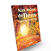 Nas mãos de Deus: palavras para a vida