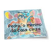 Pedro, o menino da casa cinza