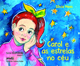 Carol e as estrelas no céu